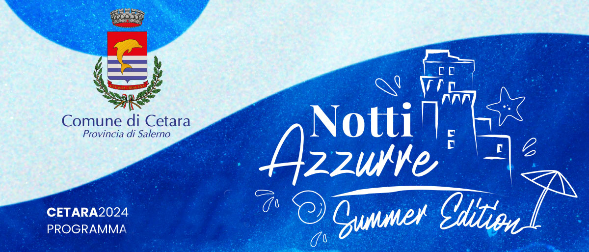 Notti Azzurre Summer edition 2024